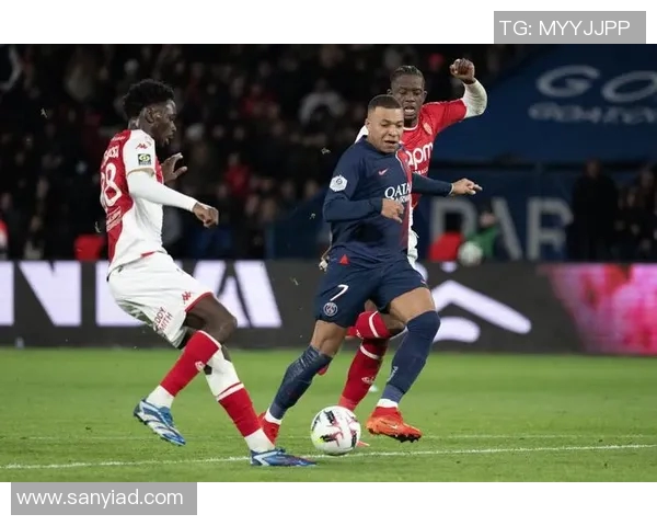巴黎圣日耳曼与摩纳哥精彩对决重播回顾及赛后分析